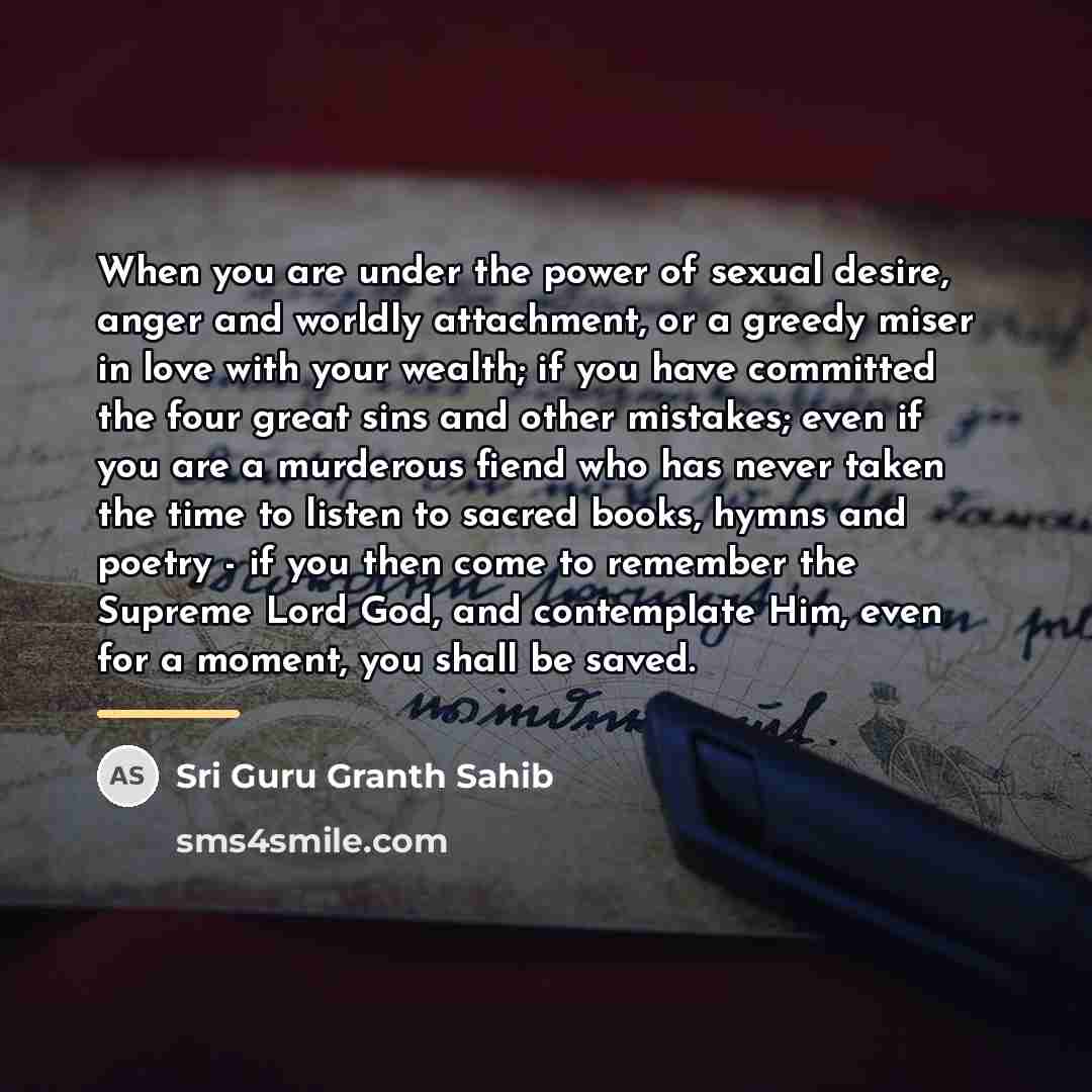 “When you are under the power of sexual desire, anger…” quote by Sri Guru Granth Sahib