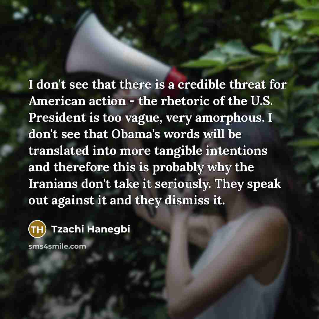 “I don't see that there is a credible threat for…” quote by Tzachi Hanegbi
