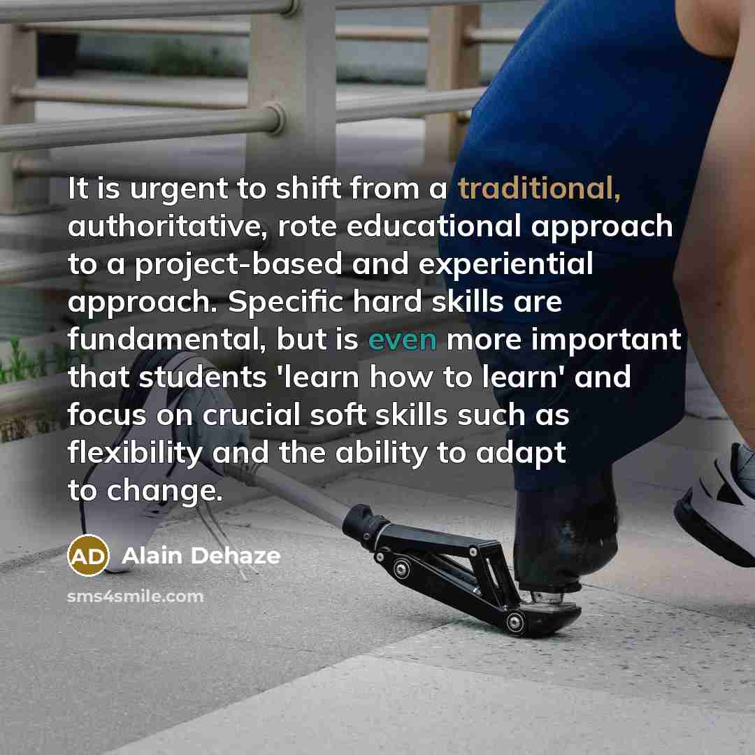 “It is urgent to shift from a traditional, authoritative, rote…” quote by Alain Dehaze