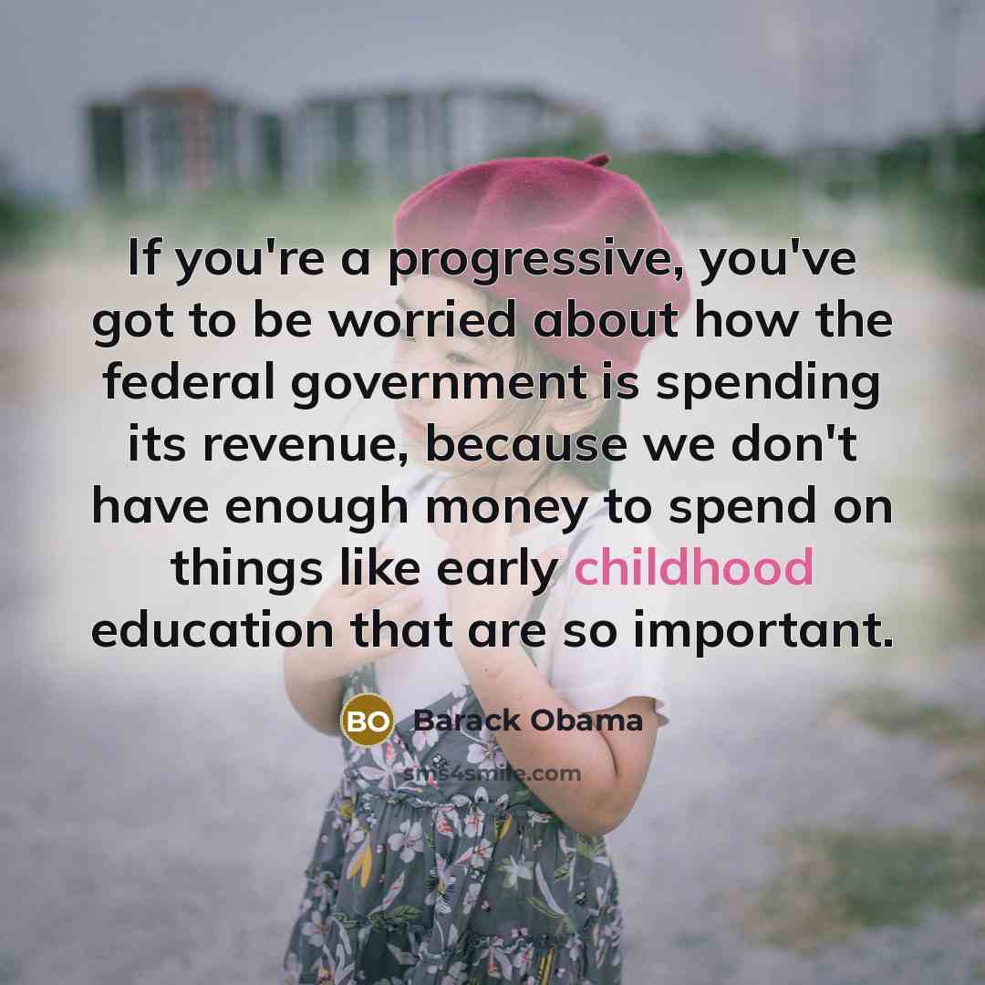 “If you're a progressive, you've got to be worried about…” quote by Barack Obama