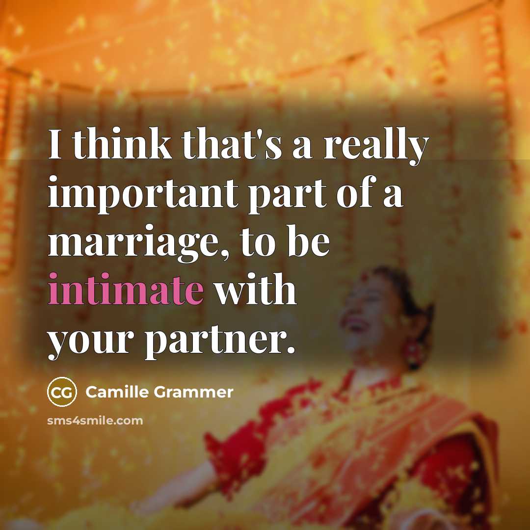“I think that's a really important part of a marriage,…” quote by Camille Grammer