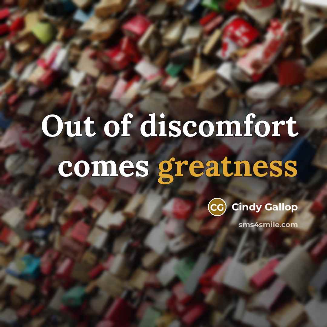 “Out of discomfort comes greatness” quote by Cindy Gallop