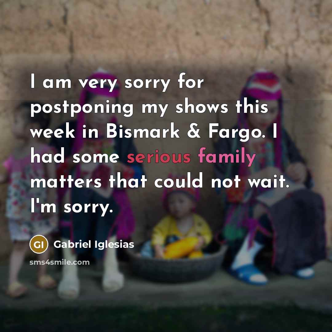 “I am very sorry for postponing my shows this week…” quote by Gabriel Iglesias