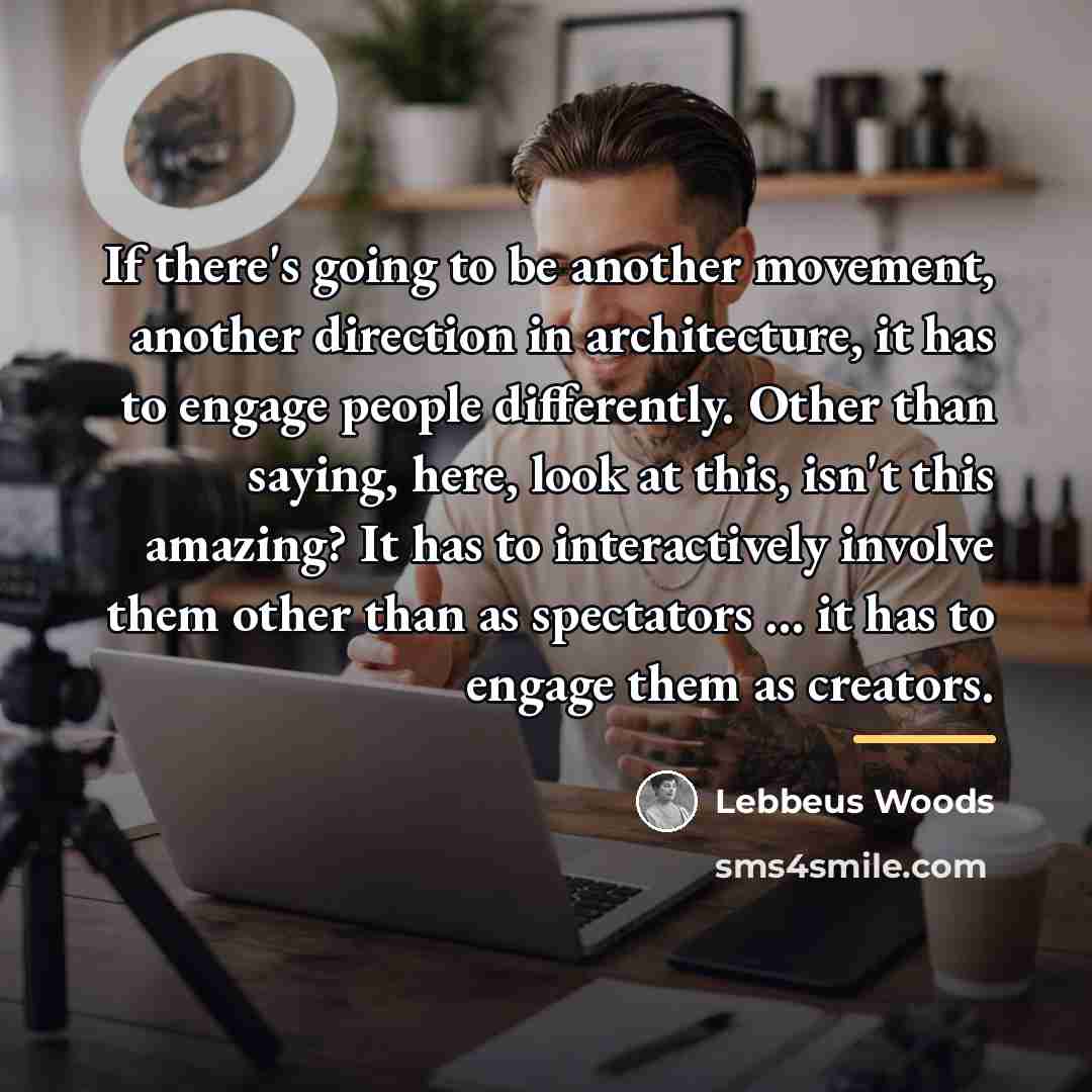 “If there's going to be another movement, another direction in…” quote by Lebbeus Woods