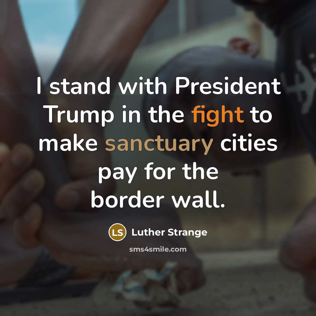 “I stand with President Trump in the fight to make…” quote by Luther Strange