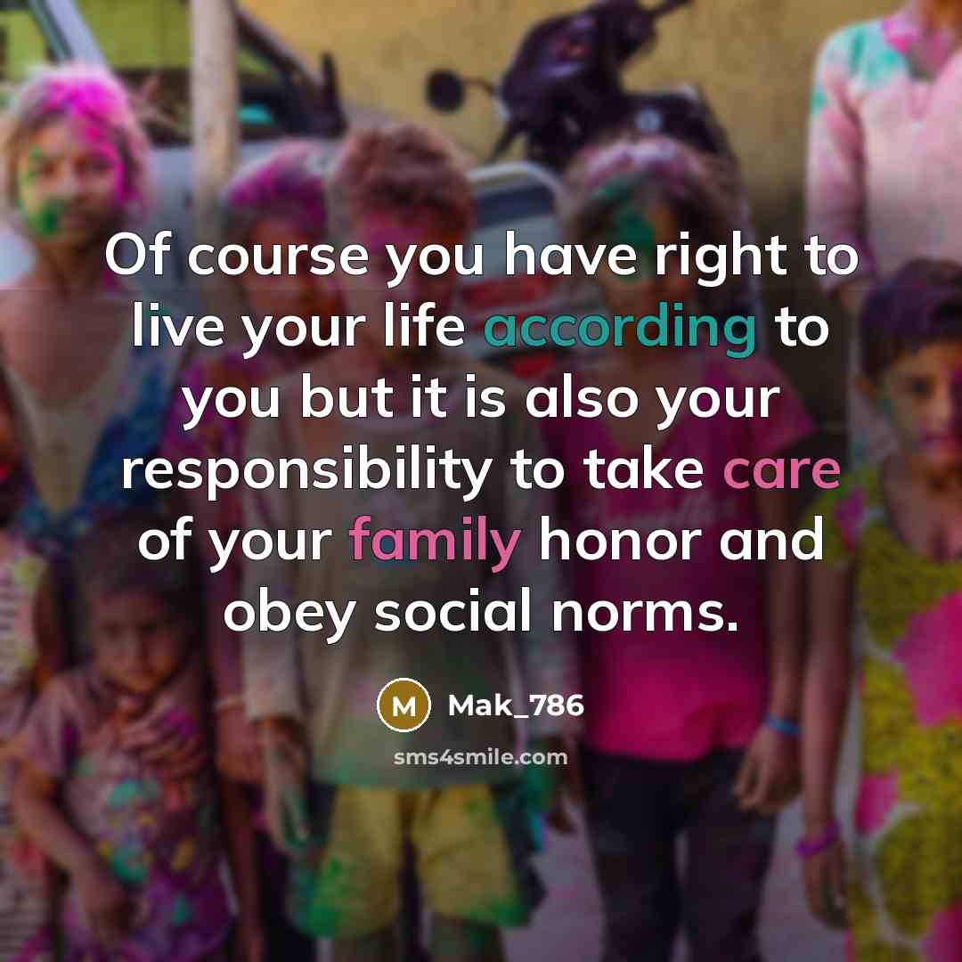 “Of course you have right to live your life according…” quote by Mak_786