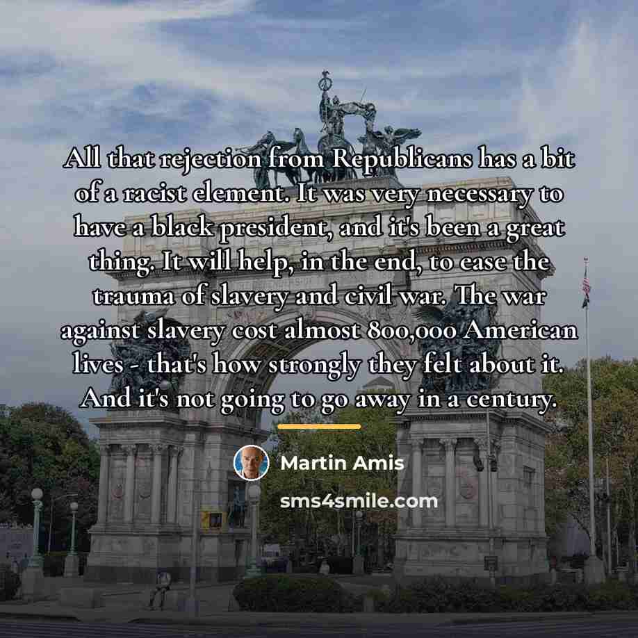 “All that rejection from Republicans has a bit of a…” quote by Martin Amis