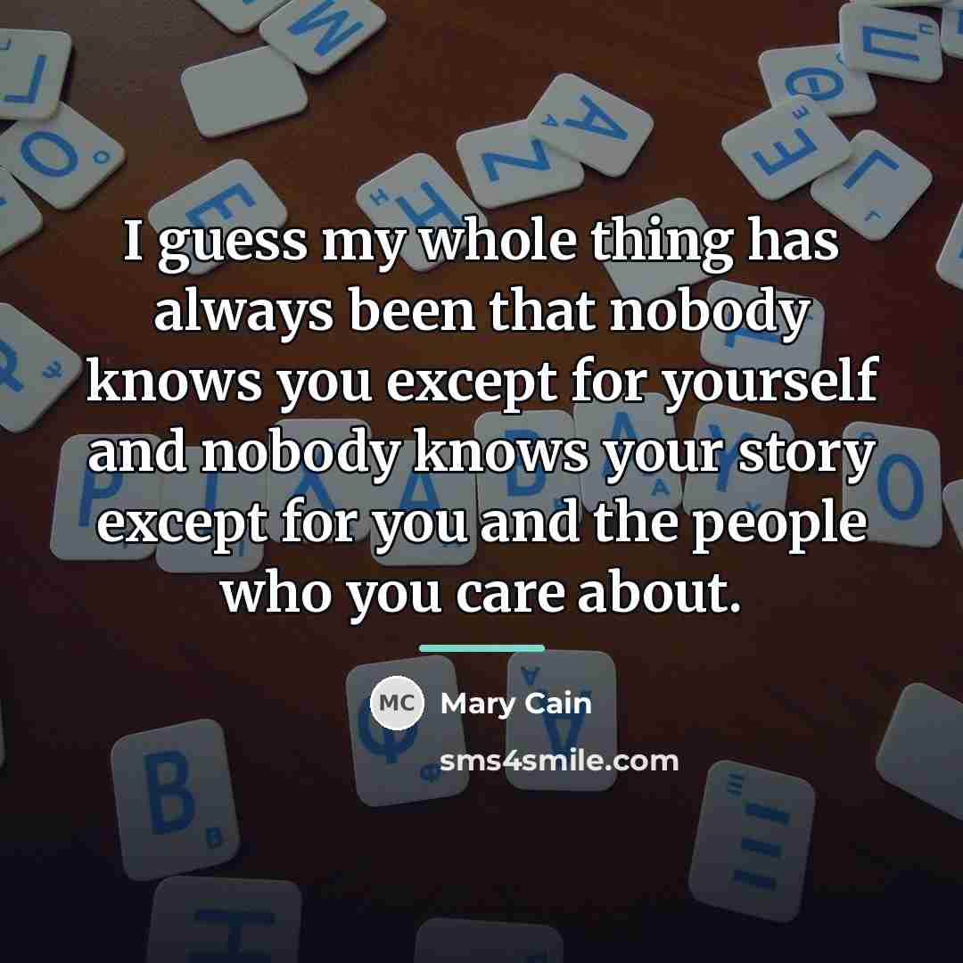 “I guess my whole thing has always been that nobody…” quote by Mary Cain