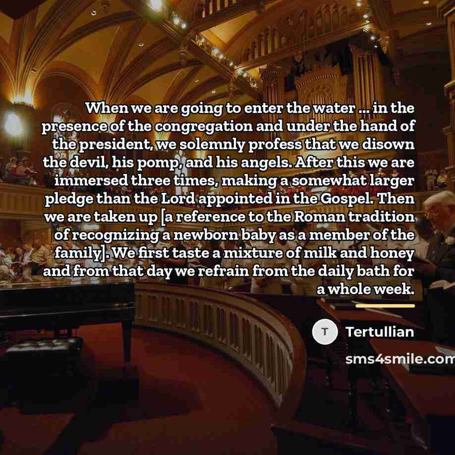 “When we are going to enter the water ... in…” quote by Tertullian