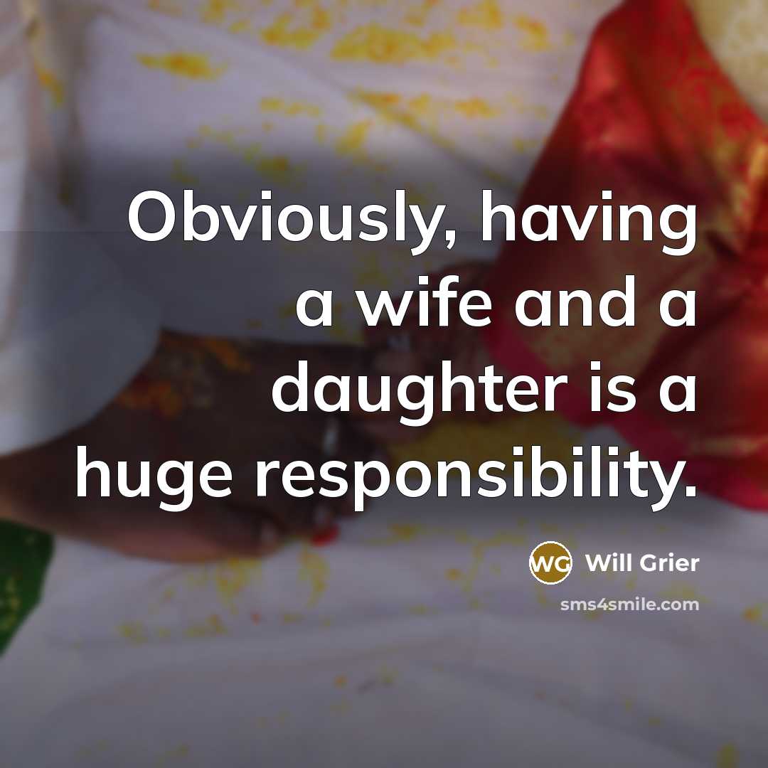 “Obviously, having a wife and a daughter is a huge…” quote by Will Grier