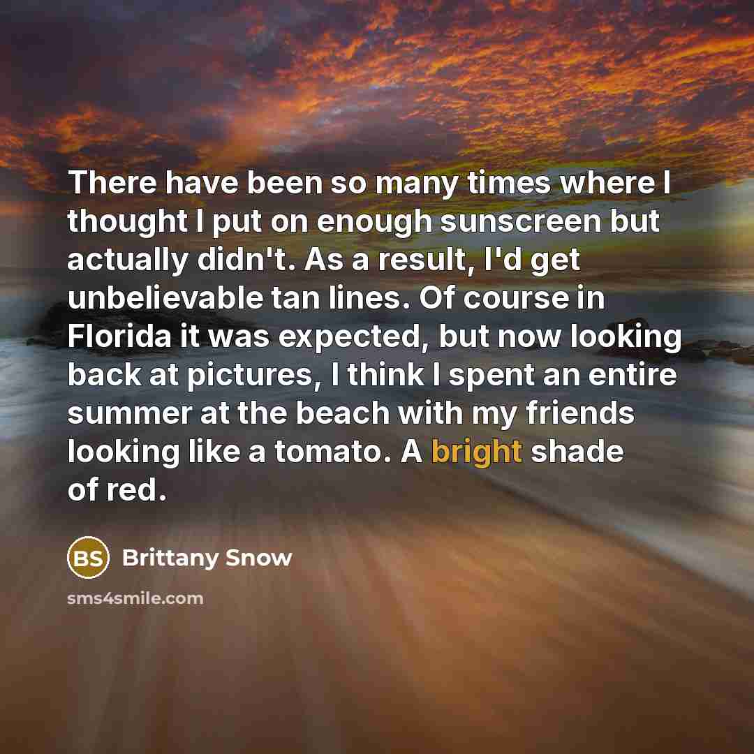 “There have been so many times where I thought I…” quote by Brittany Snow