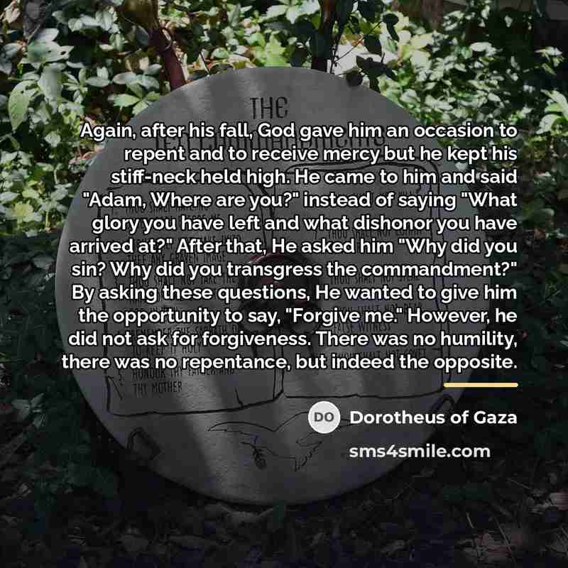 “Again, after his fall, God gave him an occasion to…” quote by Dorotheus of Gaza