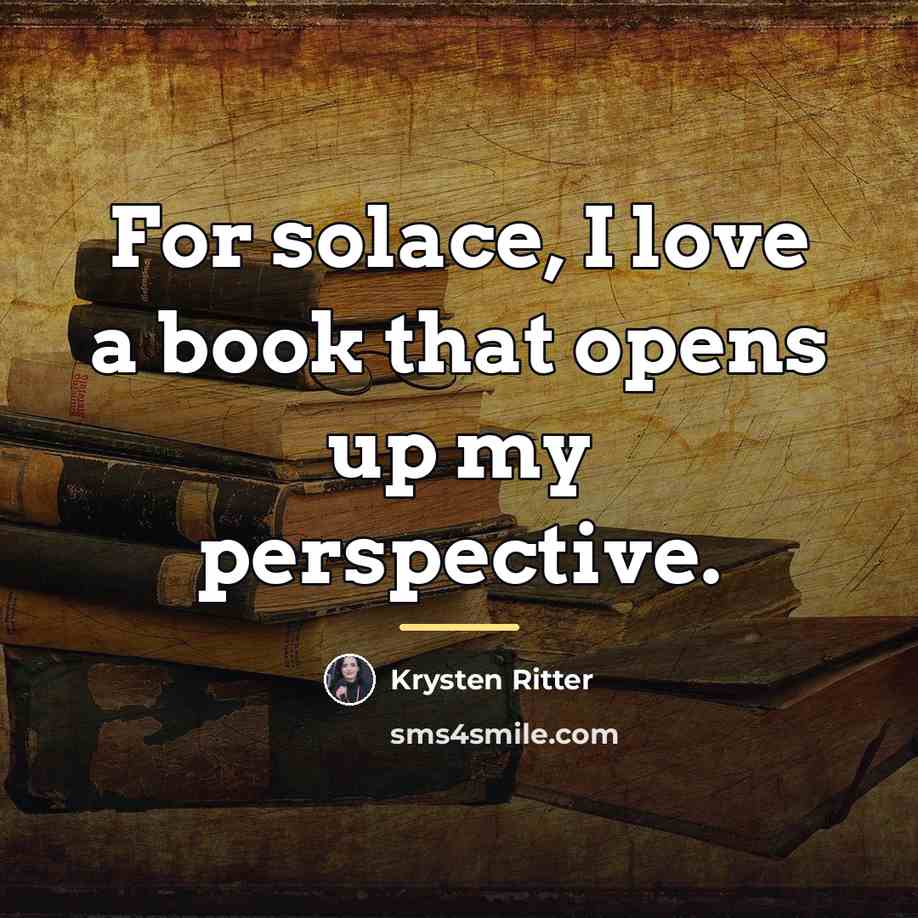 “For solace, I love a book that opens up my…” quote by Krysten Ritter