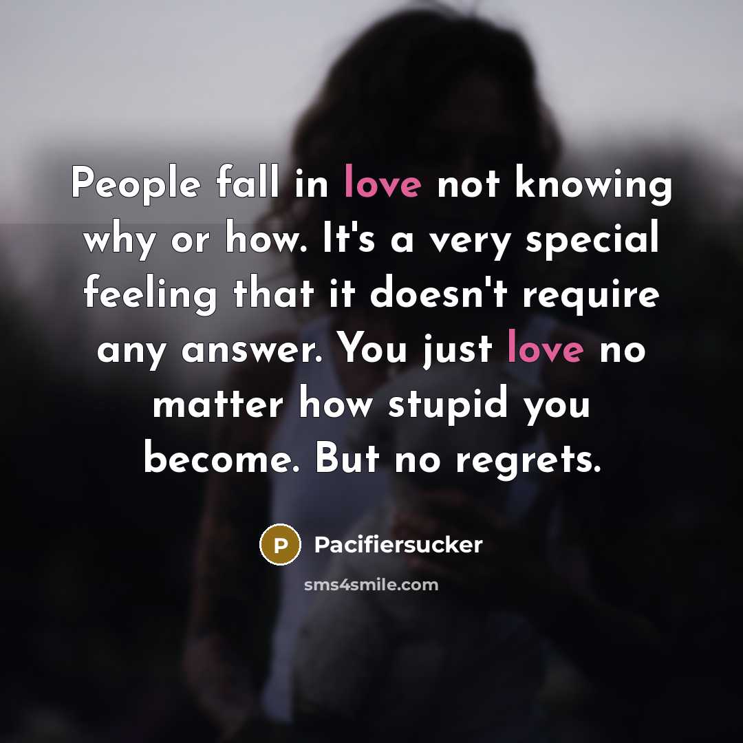 “People fall in love not knowing why or how. It's…” quote by Pacifiersucker