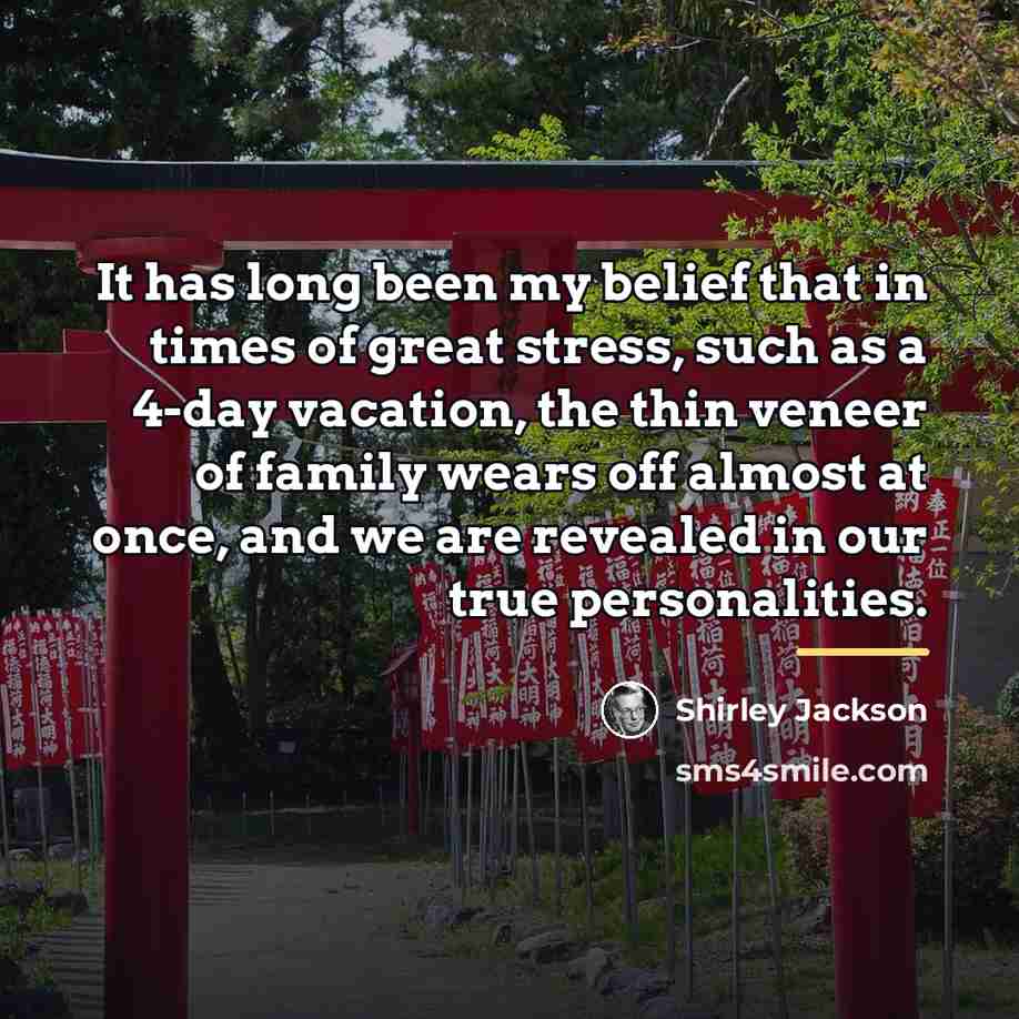 “It has long been my belief that in times of…” quote by Shirley Jackson