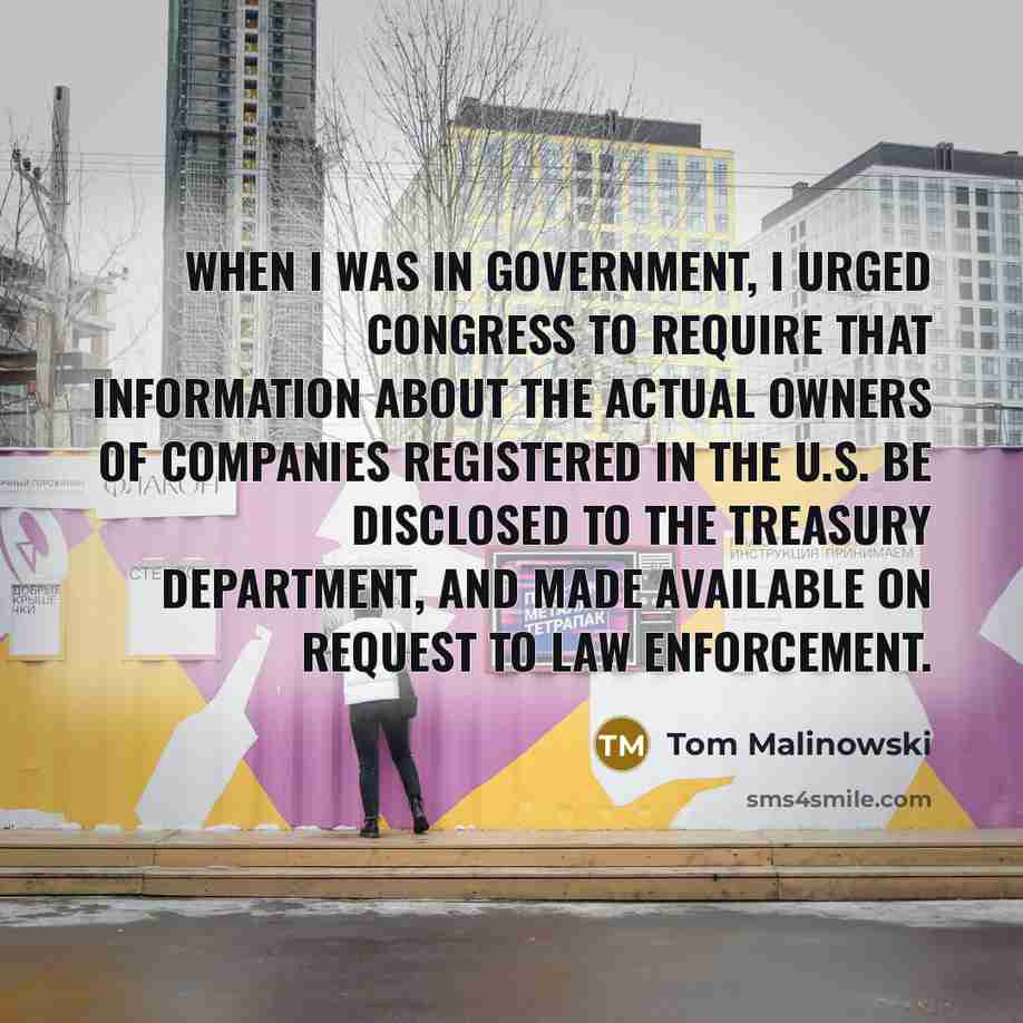 “When I was in government, I urged Congress to require…” quote by Tom Malinowski