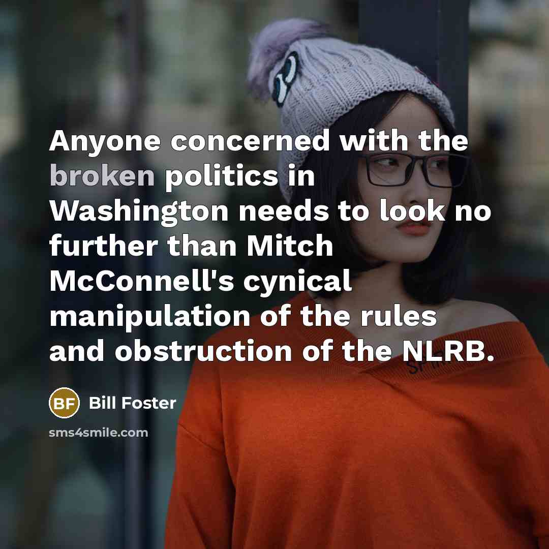 “Anyone concerned with the broken politics in Washington needs to…” quote by Bill Foster