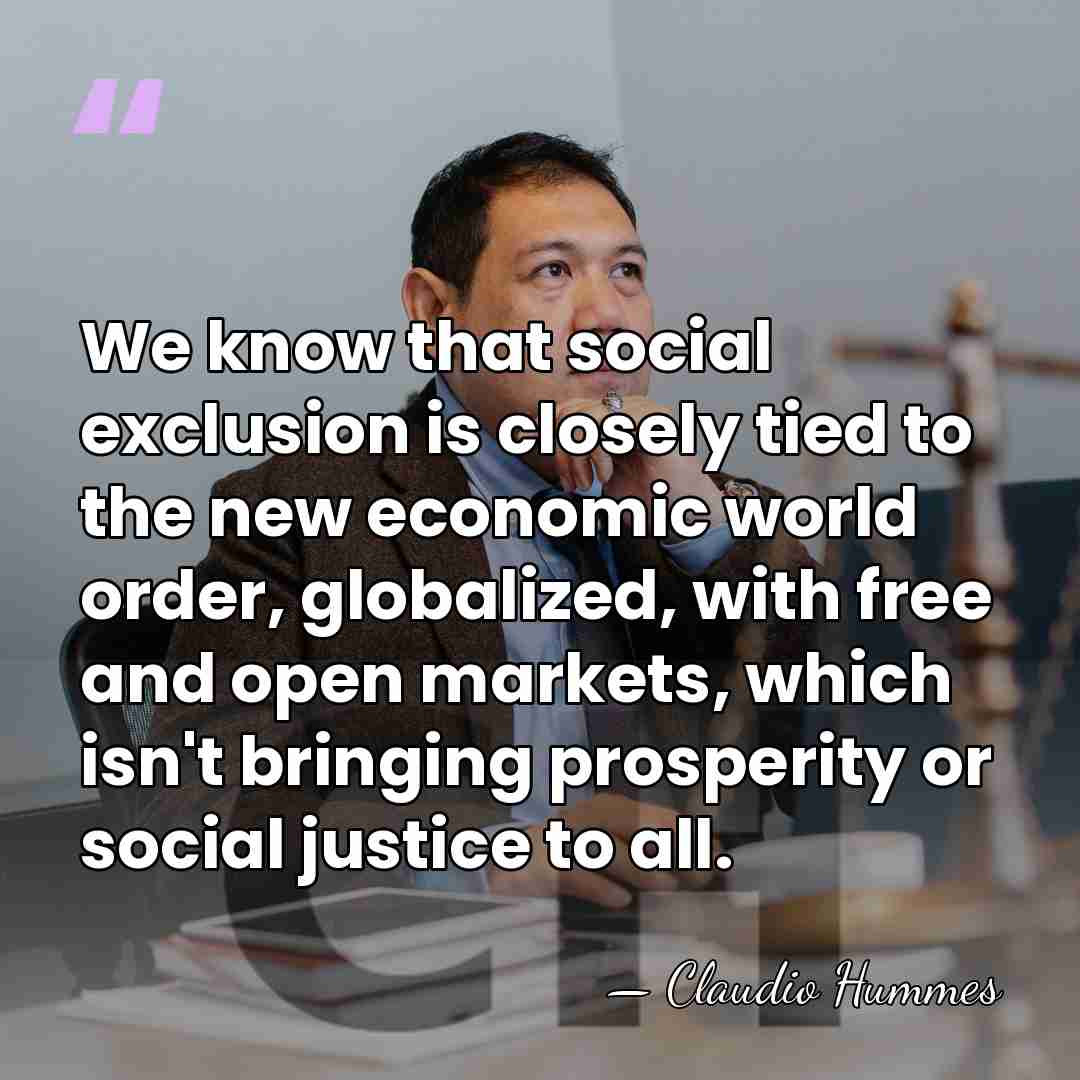 We know that social exclusion is closely tied to the new economic&hellip; - Claudio Hummes
