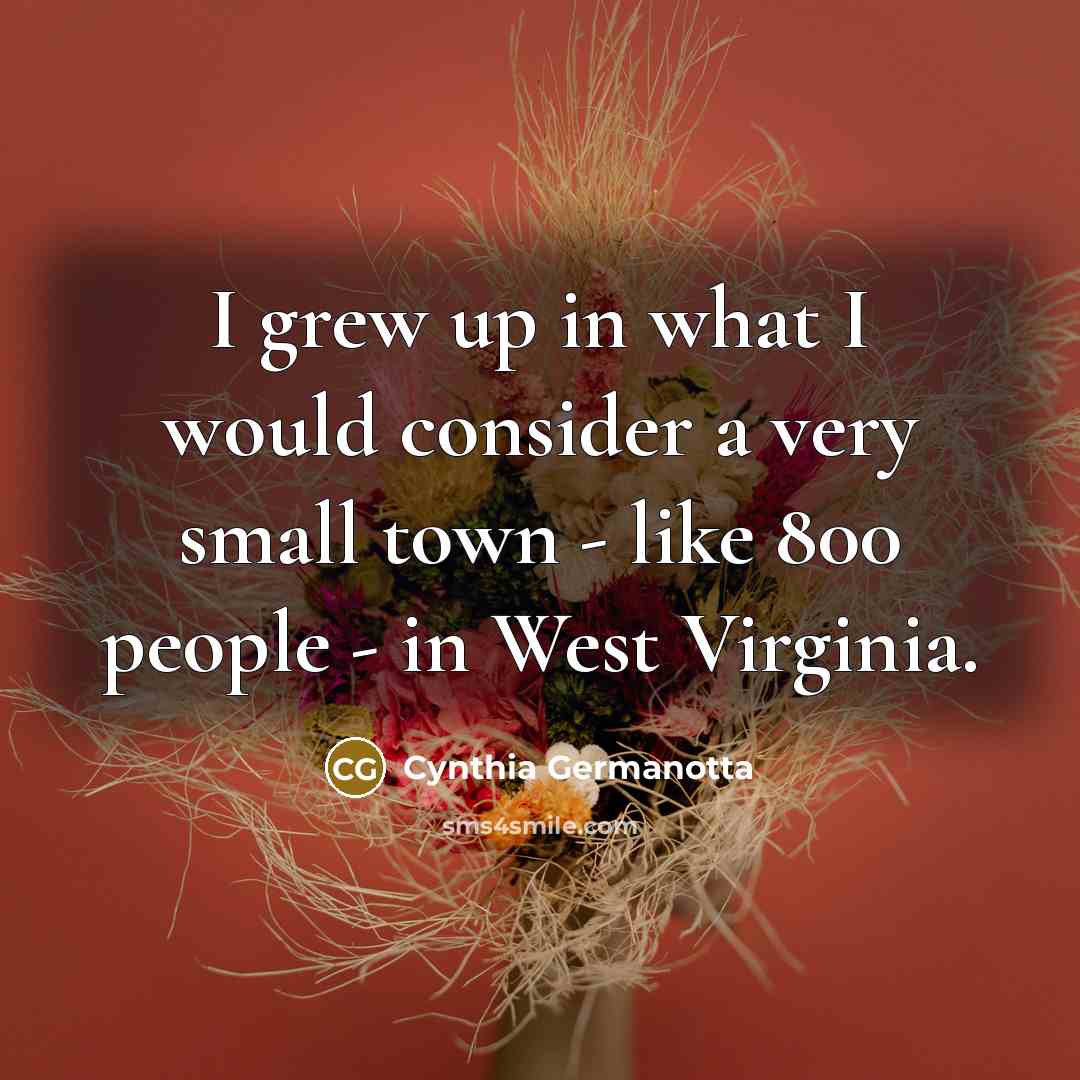 “I grew up in what I would consider a very…” quote by Cynthia Germanotta