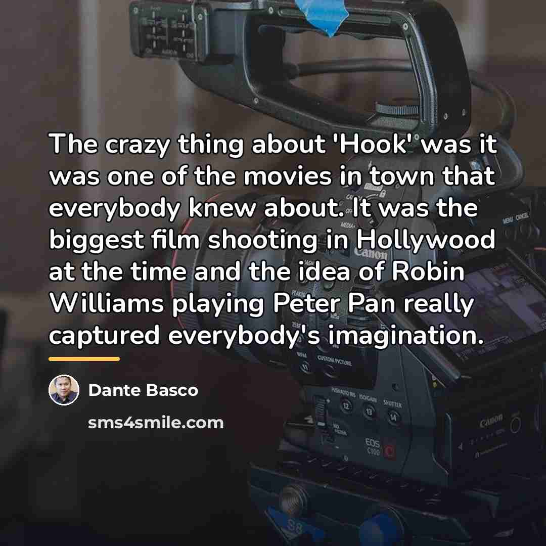 “The crazy thing about 'Hook' was it was one of…” quote by Dante Basco