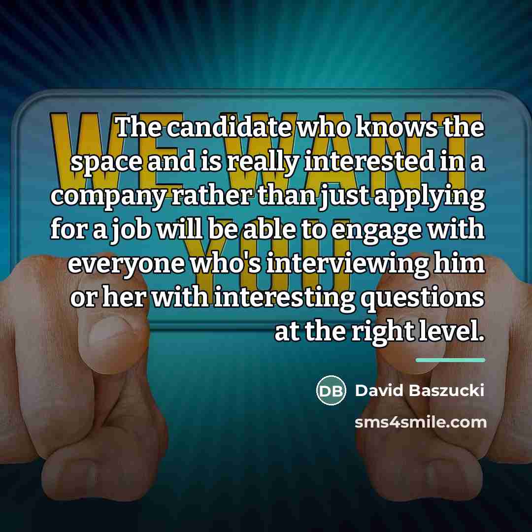 “The candidate who knows the space and is really interested…” quote by David Baszucki