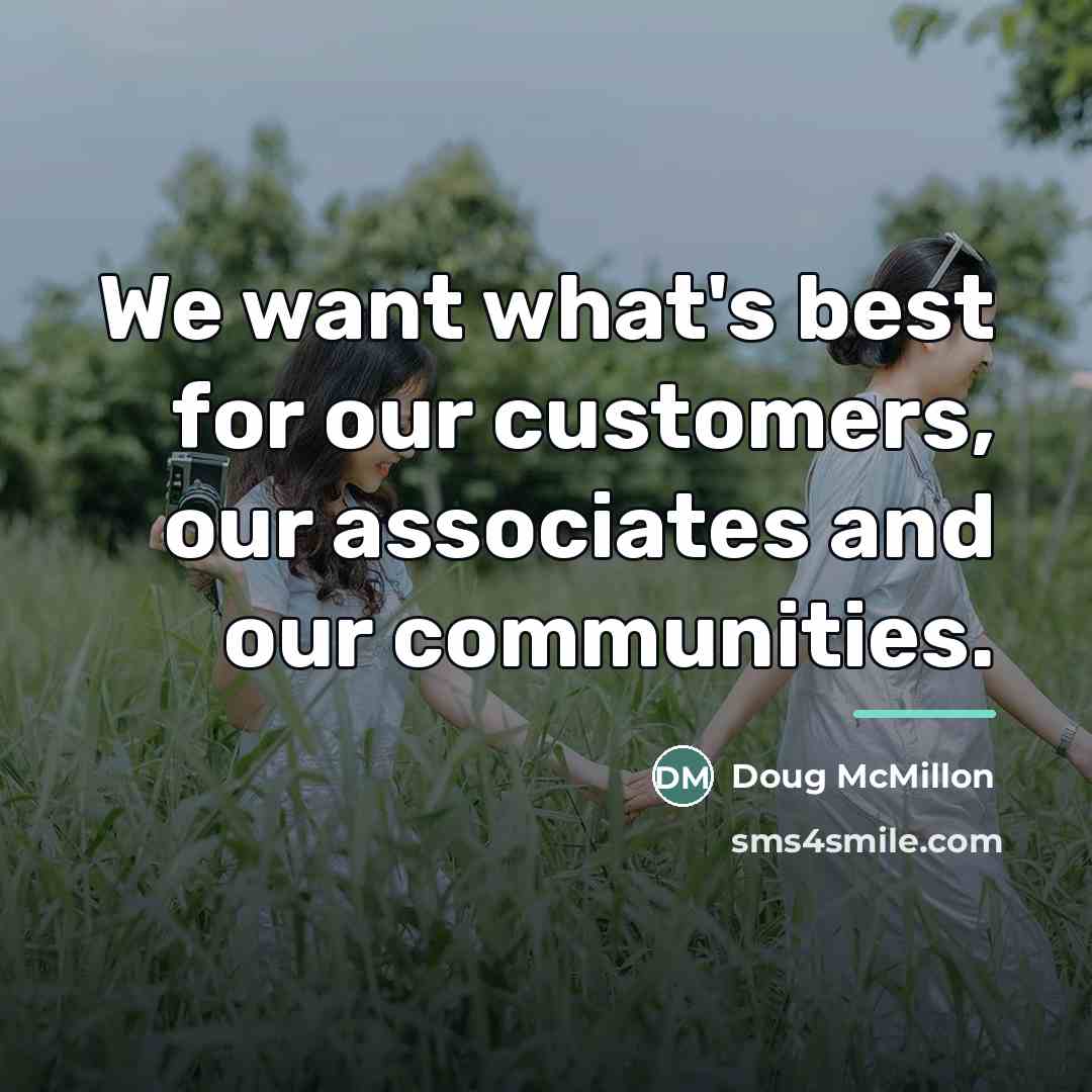 “We want what's best for our customers, our associates and…” quote by Doug McMillon