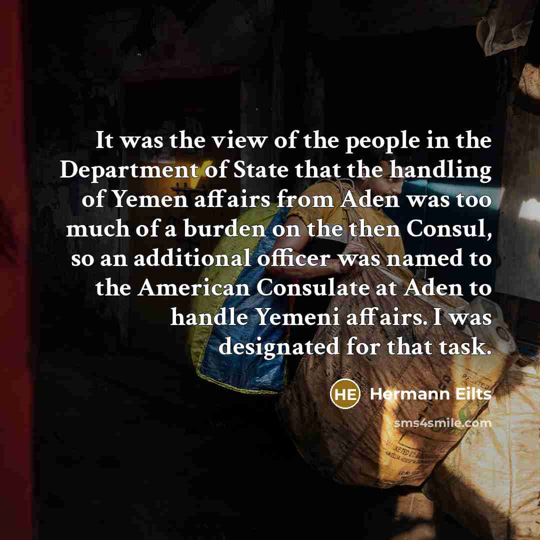 “It was the view of the people in the Department…” quote by Hermann Eilts