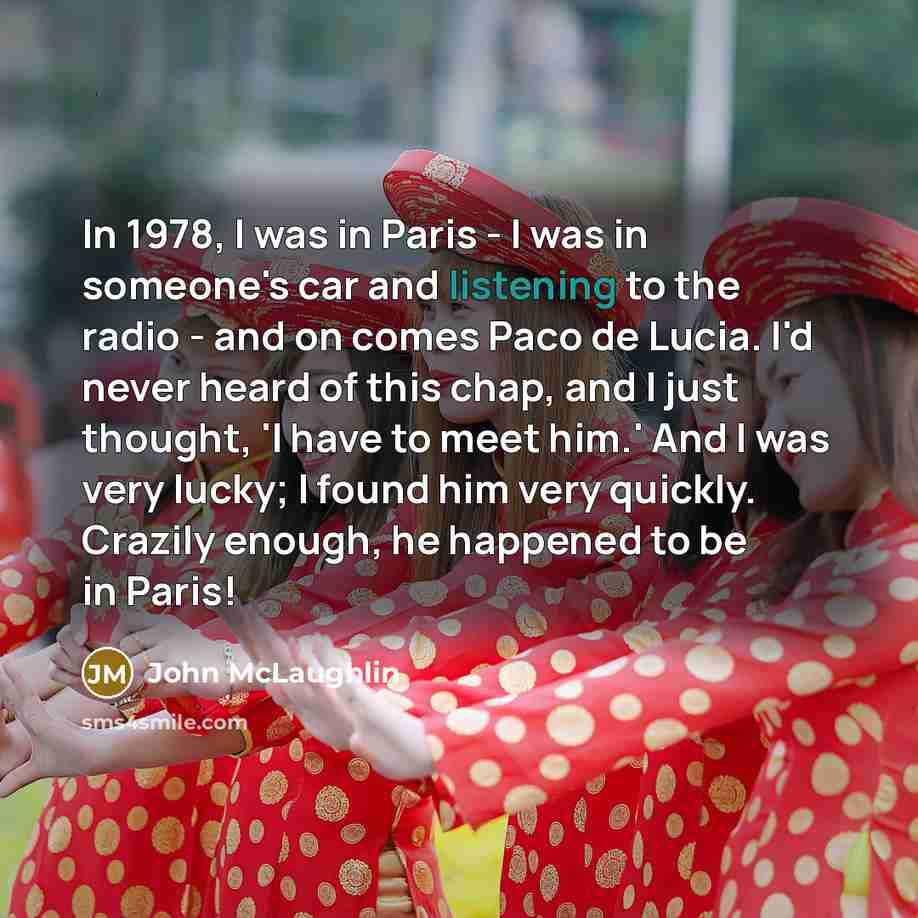 “In 1978, I was in Paris - I was in…” quote by John McLaughlin