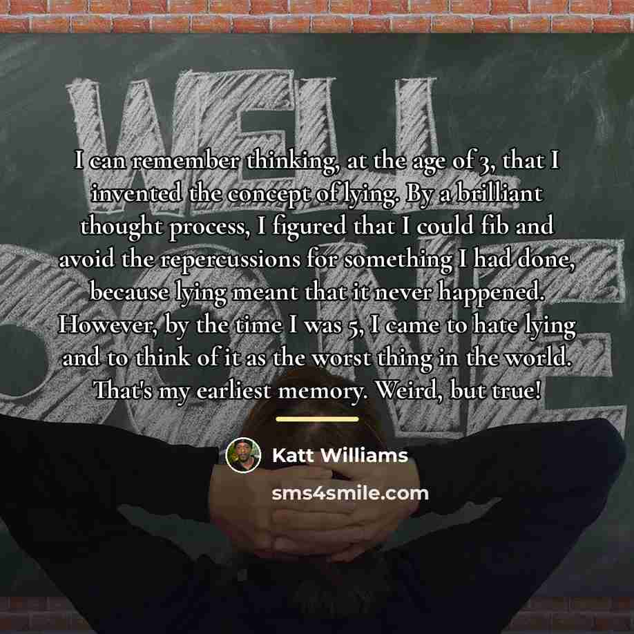 “I can remember thinking, at the age of 3, that…” quote by Katt Williams