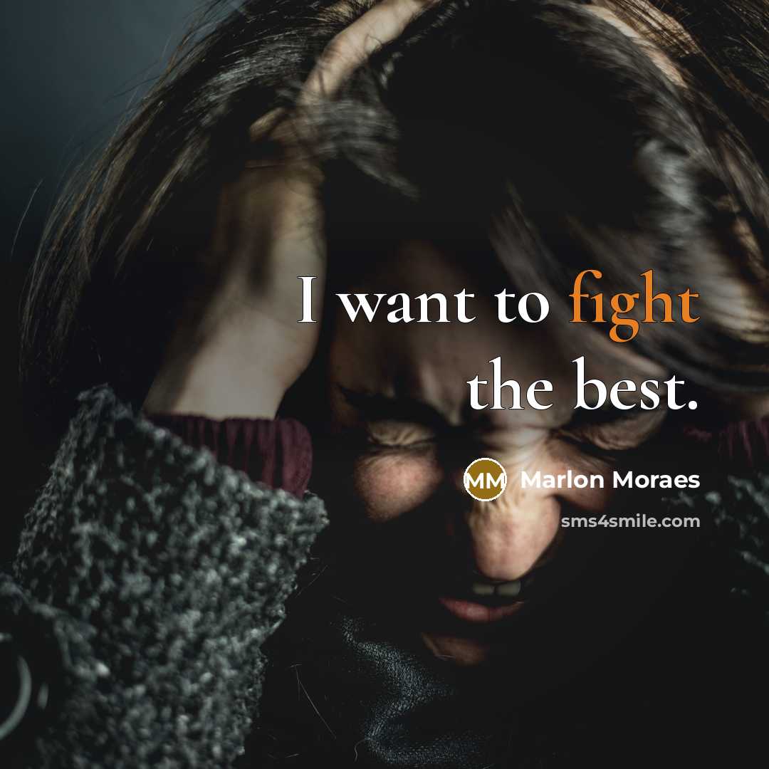 “I want to fight the best.…” quote by Marlon Moraes
