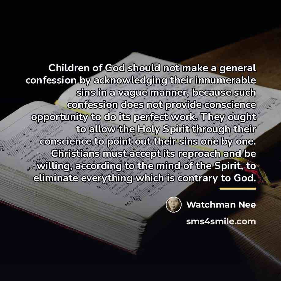 “Children of God should not make a general confession by…” quote by Watchman Nee