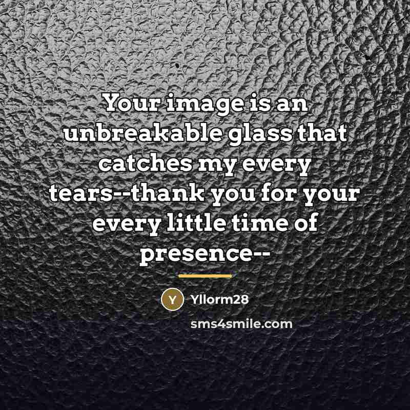“Your image is an unbreakable glass that catches my every…” quote by Yllorm28