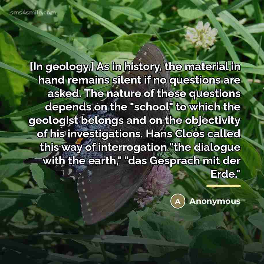 “[In geology,] As in history, the material in hand remains…” quote by Anonymous