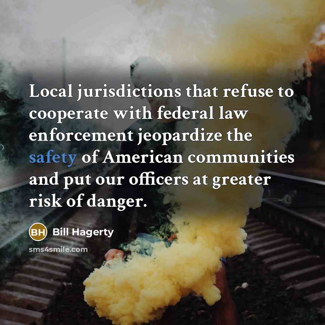 “Local jurisdictions that refuse to cooperate with federal law enforcement…” quote by Bill Hagerty
