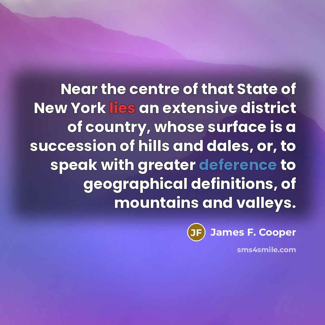 “Near the centre of that State of New York lies…” quote by James F. Cooper