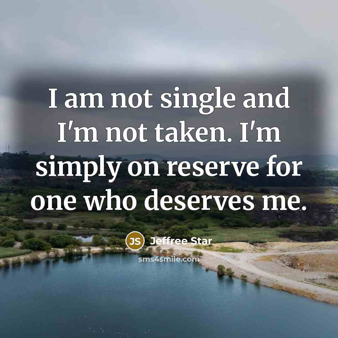 “I am not single and I'm not taken. I'm simply…” quote by Jeffree Star