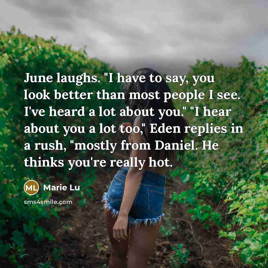 “June laughs. "I have to say, you look better than…” quote by Marie Lu