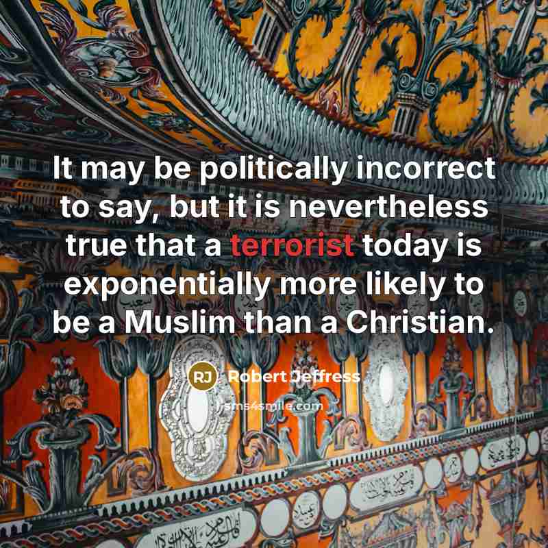 “It may be politically incorrect to say, but it is…” quote by Robert Jeffress