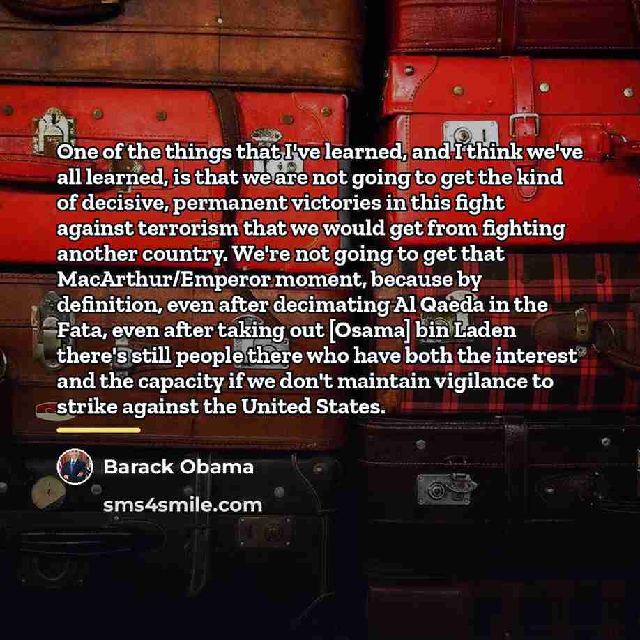 “One of the things that I've learned, and I think…” quote by Barack Obama