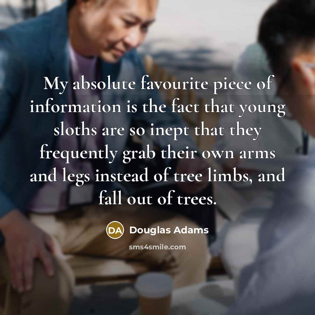 “My absolute favourite piece of information is the fact that…” quote by Douglas Adams