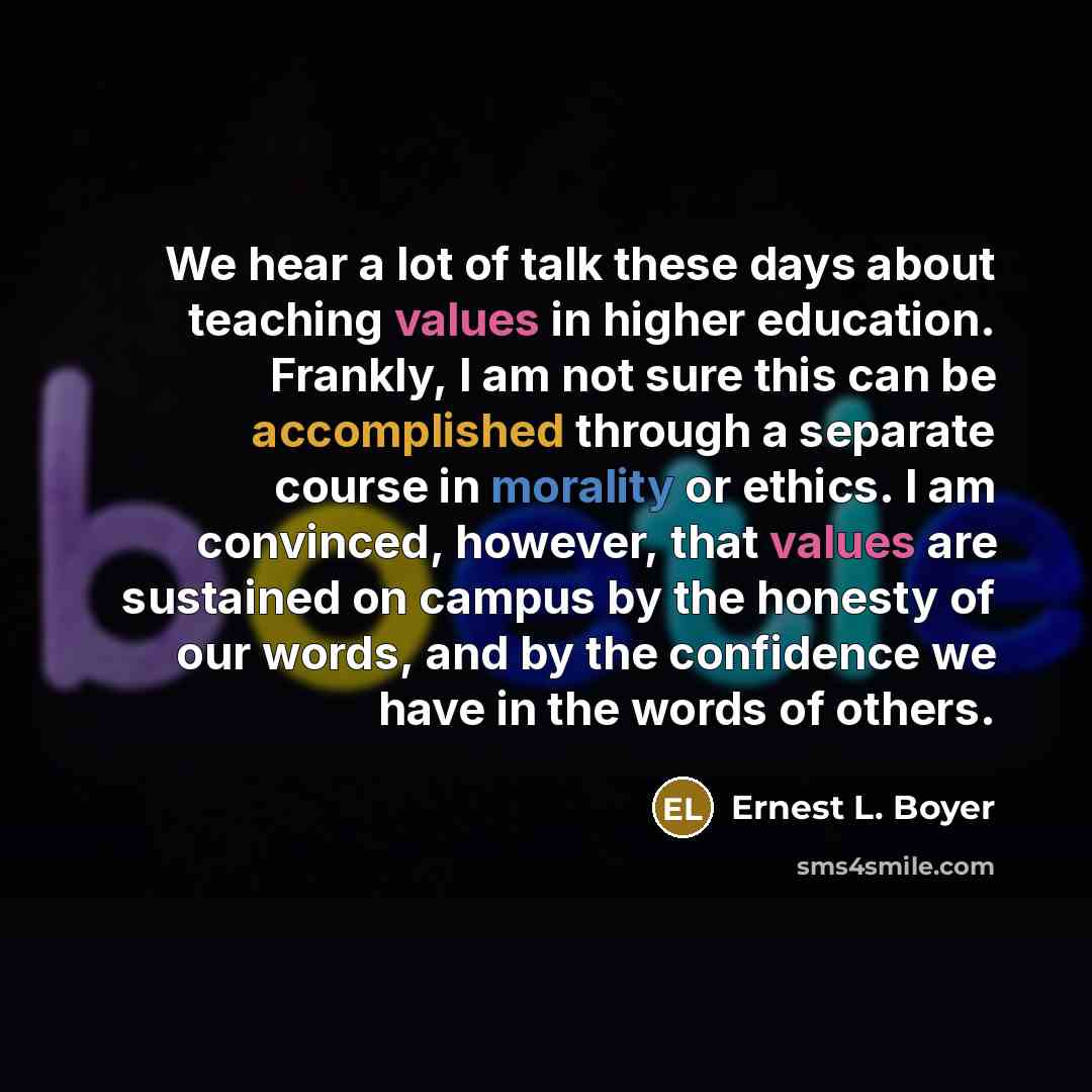 “We hear a lot of talk these days about teaching…” quote by Ernest L. Boyer
