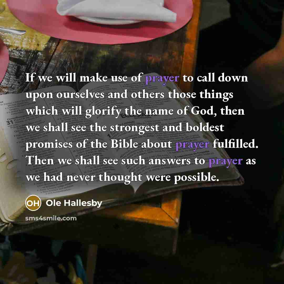 “If we will make use of prayer to call down…” quote by Ole Hallesby