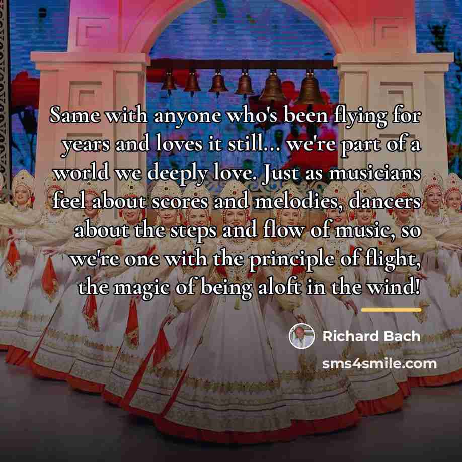 “Same with anyone who's been flying for years and loves…” quote by Richard Bach