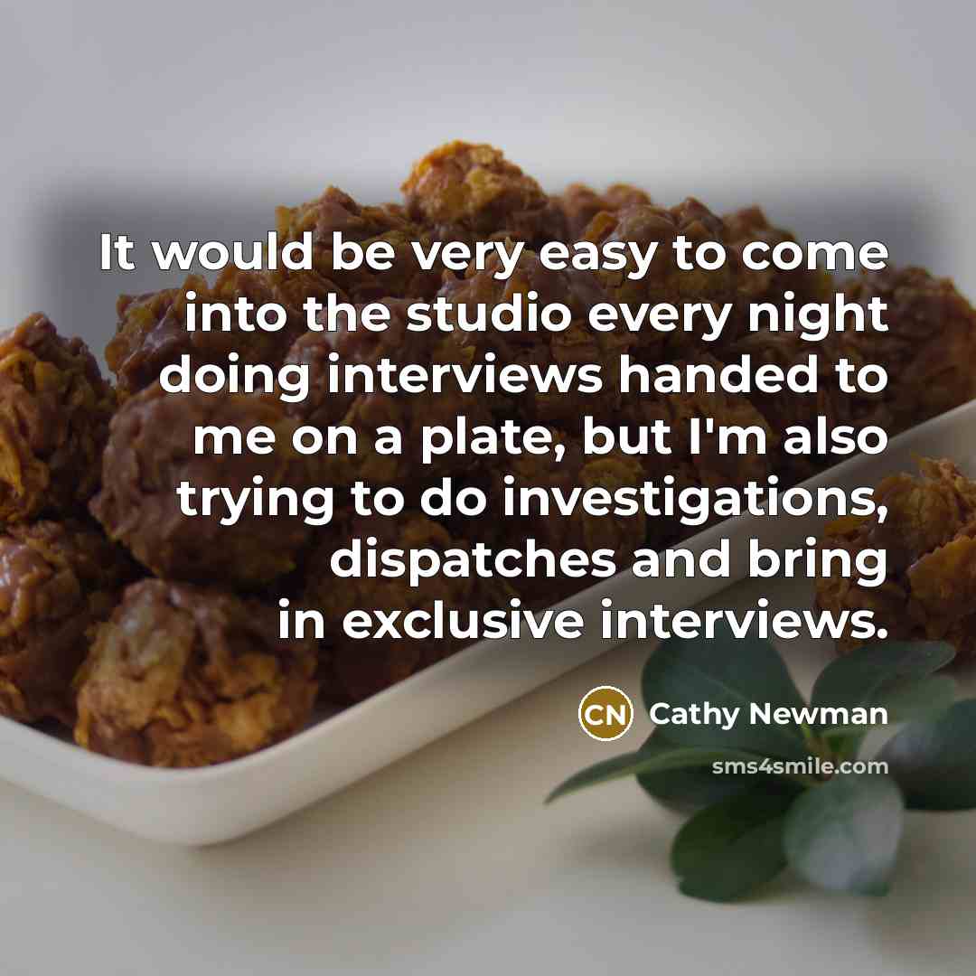 “It would be very easy to come into the studio…” quote by Cathy Newman