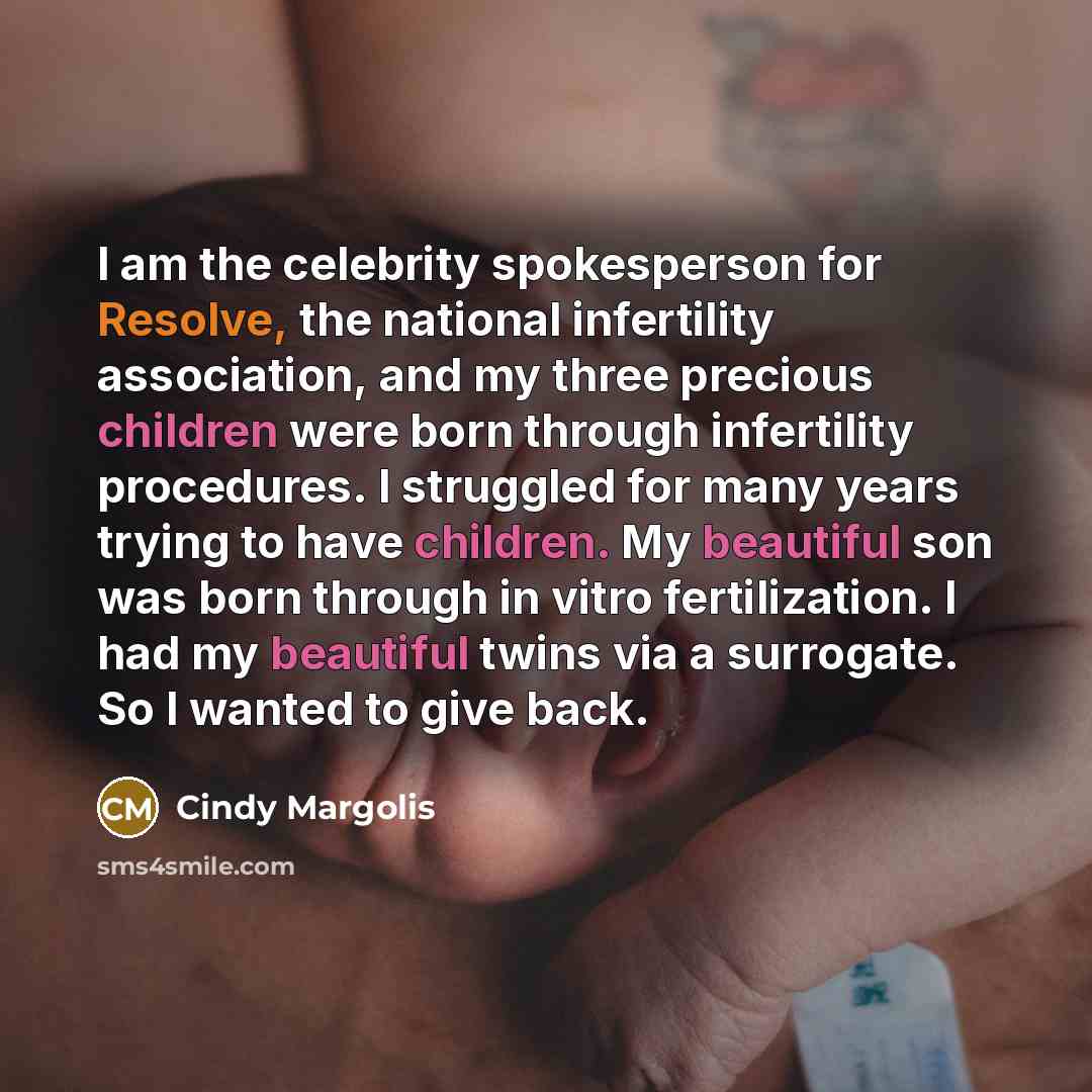 “I am the celebrity spokesperson for Resolve, the national infertility…” quote by Cindy Margolis