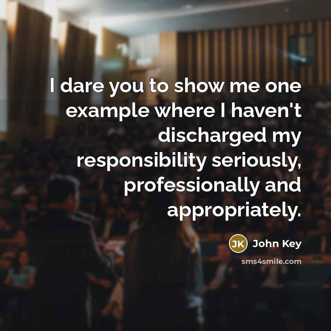 “I dare you to show me one example where I…” quote by John Key