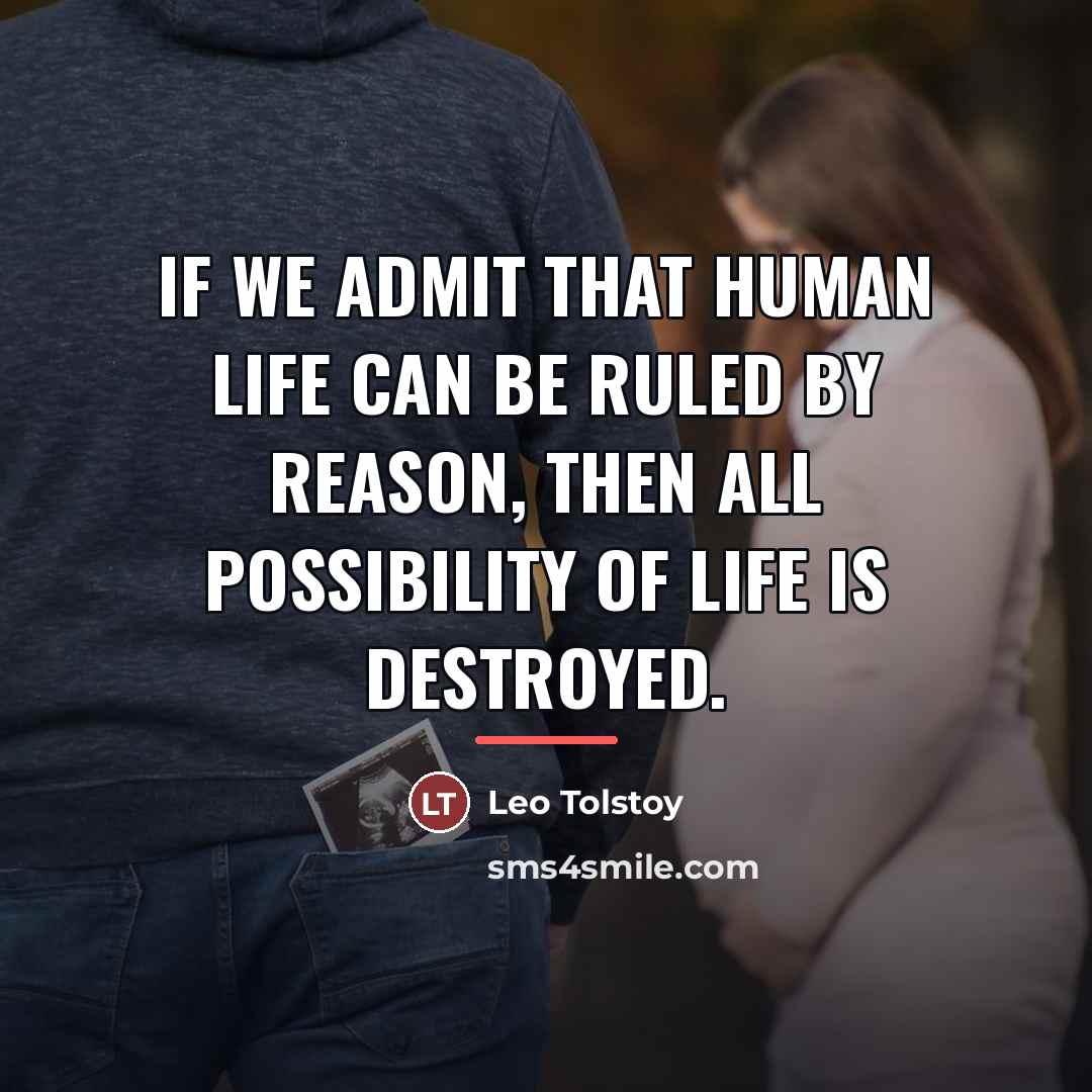 “If we admit that human life can be ruled by…” quote by Leo Tolstoy