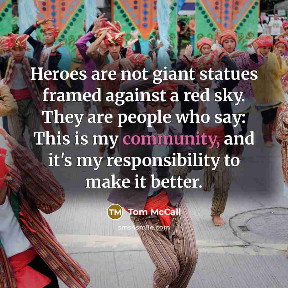“Heroes are not giant statues framed against a red sky.…” quote by Tom McCall