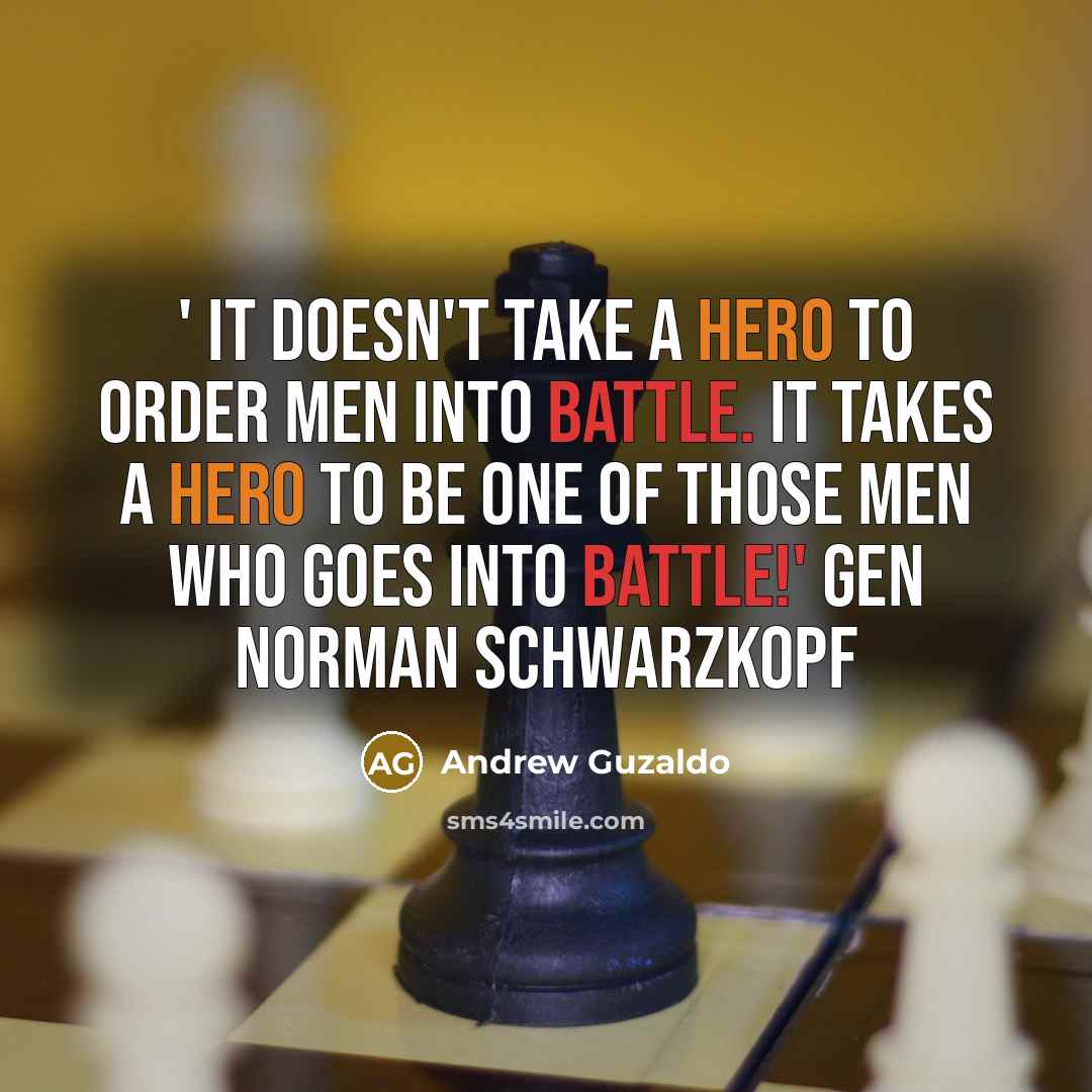 “' It doesn't take a Hero to order men into…” quote by Andrew Guzaldo