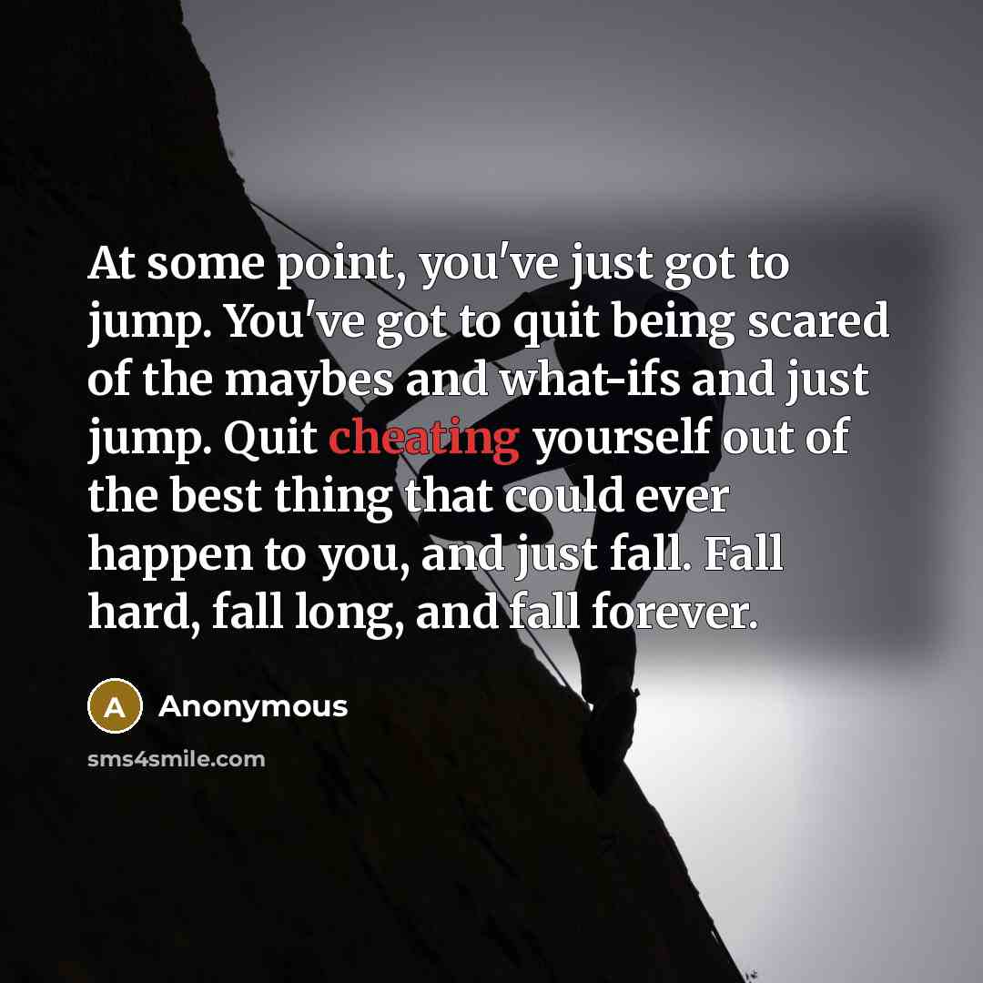 “At some point, you've just got to jump. You've got…” quote by Anonymous